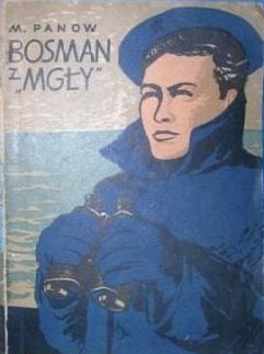 Okładka: Mikołaj Panow - Bosman z "Mgły"