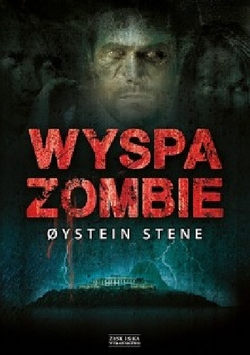 Okładka: Øystein Stene - Wyspa zombie