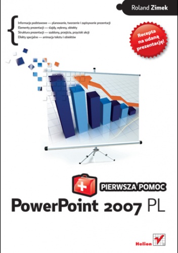 Okładka: Roland Zimek - PowerPoint 2007 PL. Pierwsza pomoc