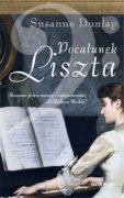 Okładka:  Dunlap Susanne - Pocałunek Liszta