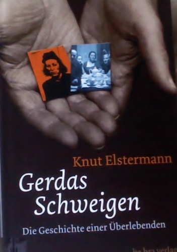 Okładka: Knut Elstermann - Gerdas Schweigen: Die Geschichte einer Überlebenden.