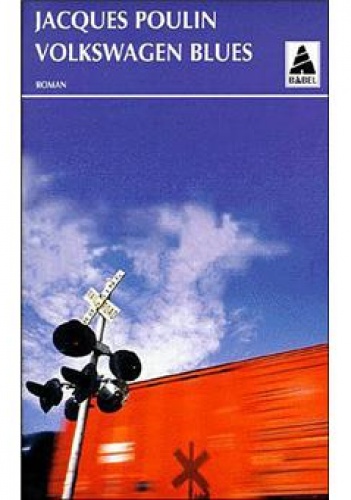 Okładka: Jacques Poulin - Volkswagen Blues