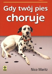 Okładka: Nico Martiz - Gdy Twój pies choruje