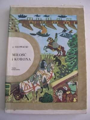 Okładka: Jerzy Głowacki - Miłość i korona