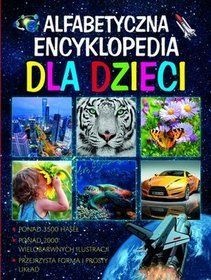 Okładka:  praca zbiorowa - Alfabetyczna encyklopedia dla dzieci