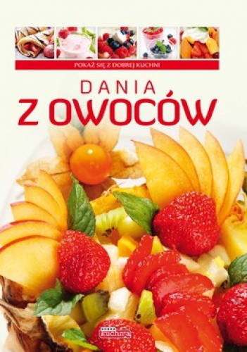 Okładka: Iwona Czarkowska - Dania z owoców