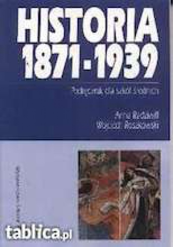 Okładka: Wojciech Roszkowski - Historia 1871-1939