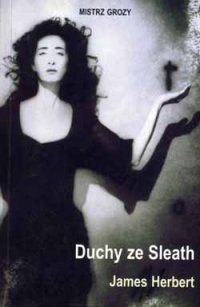 Okładka: James Herbert - Duchy ze Sleath