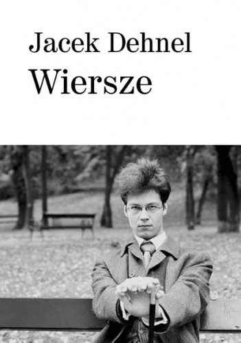 Okładka: Jacek Dehnel - Wiersze