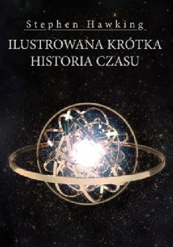Okładka: Stephen William Hawking - Ilustrowana krótka historia czasu