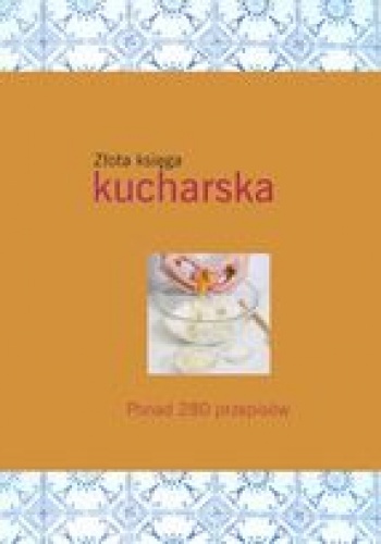 Okładka:  - Złota księga kucharska
