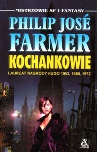 Okładka: Philip José Farmer - Kochankowie