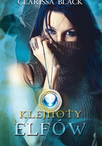 Okładka: Clarissa Black - Klejnoty elfów