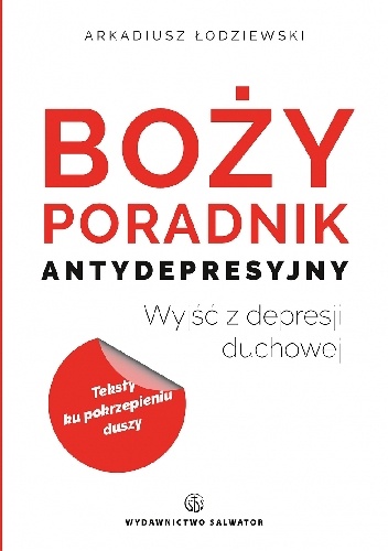Okładka: Arkadiusz Łodziewski - Boży poradnik antydepresyjny