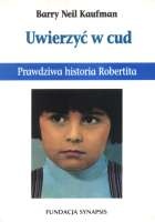 Okładka: Barry Kaufman - Uwierzyć w cud