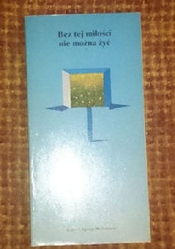 Okładka: Jacek Kajtoch - Bez tej miłości nie można żyć