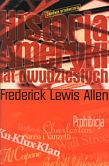 Okładka:  F.L. Allen - Historia Ameryki lat dwudziestych