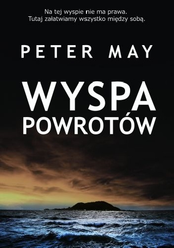 Okładka: Peter May - Wyspa powrotów