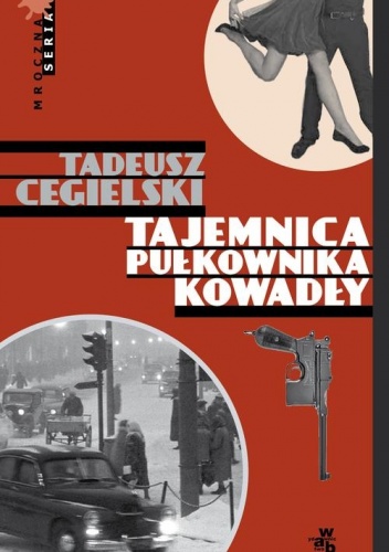 Okładka: Tadeusz Cegielski - Tajemnica pułkownika Kowadły