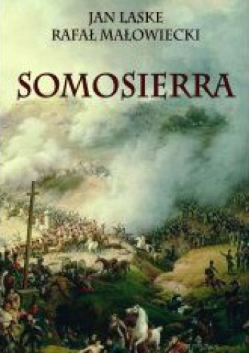 Okładka: Rafał Małowiecki - Somosierra