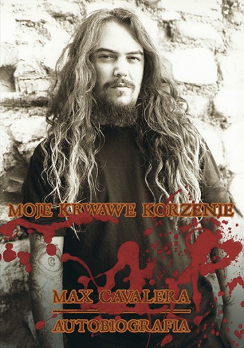 Okładka: Max Cavalera - Moje krwawe korzenie