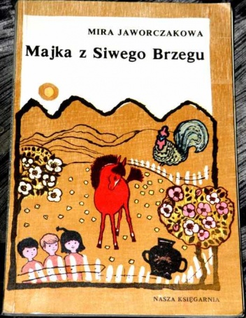 Okładka: Mira Jaworczakowa - Majka z Siwego Brzegu