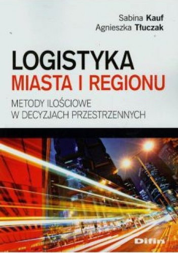 Okładka: Sabina Kauf - Logistyka miasta i regionu
