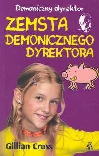 Okładka: Gillian Cross - Zemsta demonicznego dyrektora