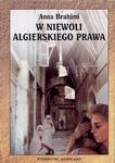 Okładka: Anna Brahimi - W niewoli algierskiego prawa
