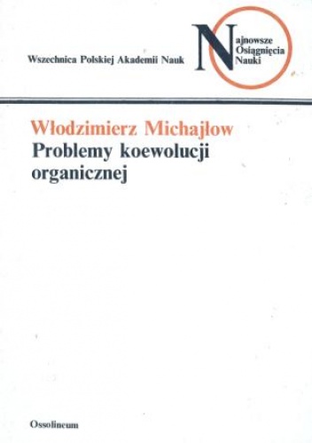 Okładka: Włodzimierz Michajłow - Problemy koewolucji organicznej