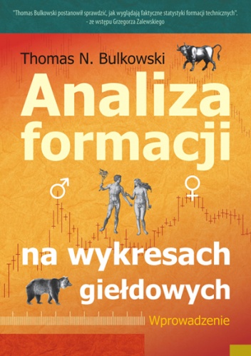 Okładka: Thomas Bulkowski - Analiza formacji na wykresach giełdowych. Wprowadzenie