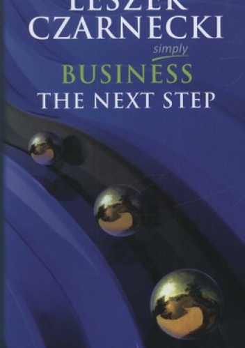Okładka: Leszek Czarnecki - Simply business. The next step