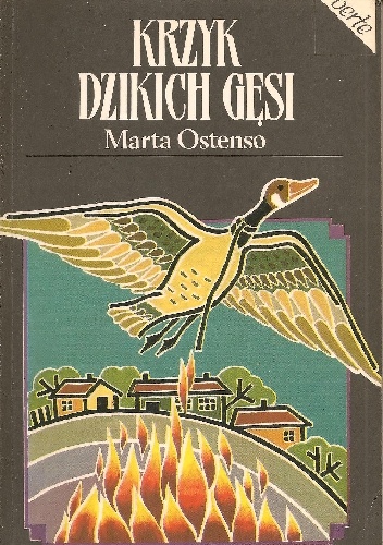 Okładka: Marta Ostenso - Krzyk dzikich gęsi