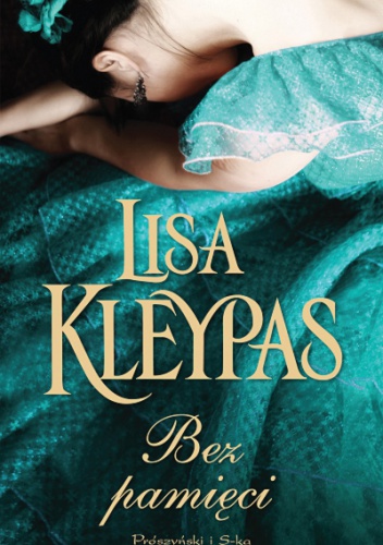 Okładka: Lisa Kleypas - Bez pamięci