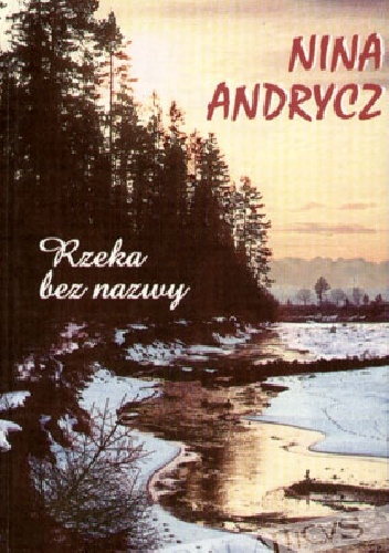 Okładka: Nina Andrycz - Rzeka bez nazwy