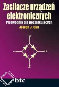Okładka: Joseph J. Carr - Zasilacze urządzeń elektronicznych. Przewodnik dla początkujących