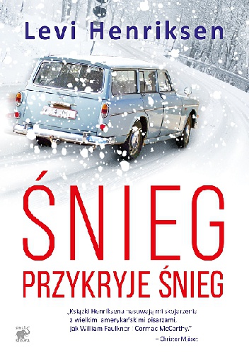 Okładka: Levi Henriksen - Śnieg przykryje śnieg