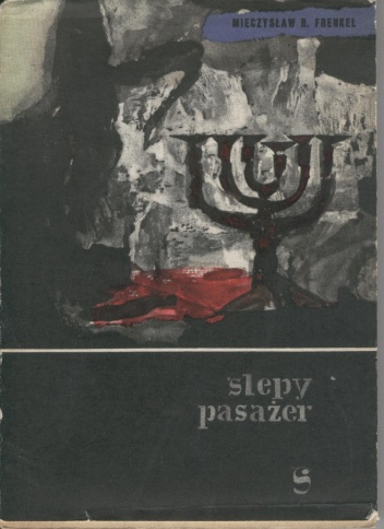 Okładka: Mieczysław R. Frenkel - Ślepy pasażer