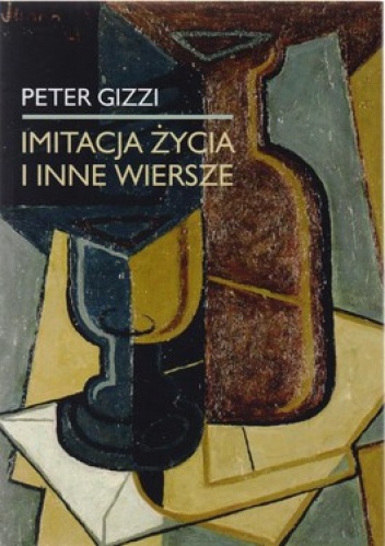 Okładka: Peter Gizzi - Imitacja życia i inne wiersze
