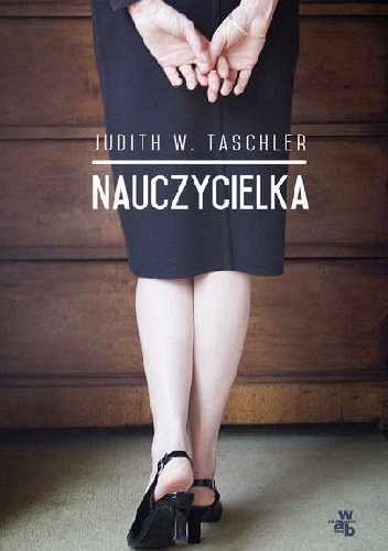 Okładka: Judith W. Taschler - Nauczycielka