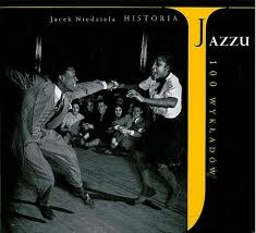 Okładka: Jacek Niedziela - Historia jazzu. 100 wykładów