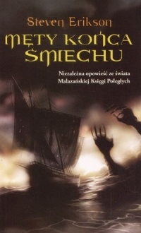 Okładka: Steven Erikson - Męty końca śmiechu. Opowieść o Bauchelanie i Korbalu Broachu
