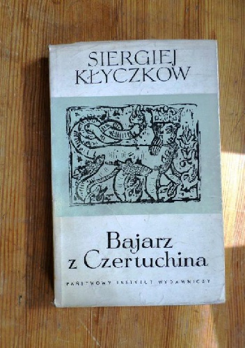 Okładka: Siergiej Kłyczkow - Bajarz z Czertuchina