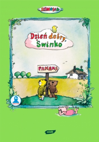 Okładka:  Janosch - Dzień dobry, Świnko