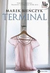 Okładka: Marek Bieńczyk - Terminal