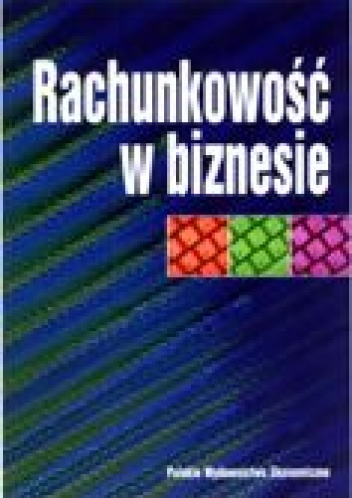 Okładka: Ksenia Czubakowska - Rachunkowość w biznesie