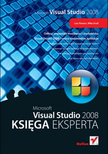 Okładka: Mike Snell - Microsoft Visual Studio 2008. Księga eksperta