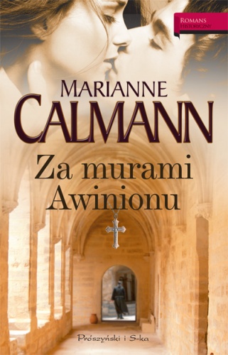 Okładka: Marianne Calmann - Za murami Awinionu