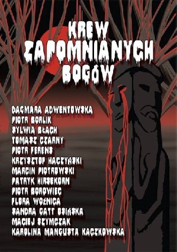 Okładka: Sylwia Błach - Krew Zapomnianych Bogów