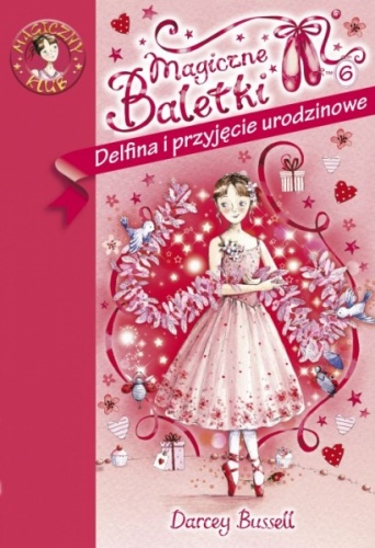 Okładka: Darcey Bussell - Delfina i przyjęcie urodzinowe